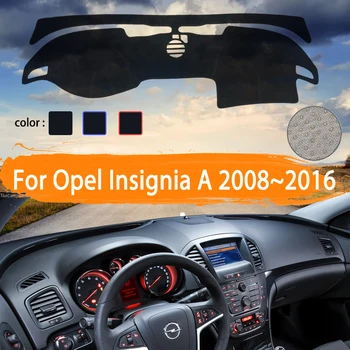 За Opel Insignia A 2008 ~ 2016 Подложка за арматурното табло, Козирка, Подложка за арматурното табло, автоаксесоари 2009 2010 2011 2012 2013 2014 2015